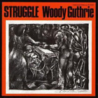 Woody Guthrie Struggle (CD) Album (US IMPORT)