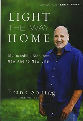 LIGHT THE WAY HOME: MY INCREDIBLE RIDE FROM NEW AGE TO NEW By Frank Mint - Image 1 of 1