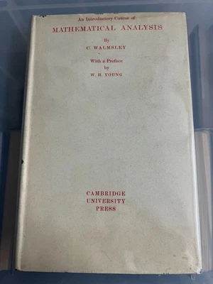AN INTRODUCTORY COURSE OF MATHEMATICAL ANALYSIS - C WALMSLEY HB WITH DUSTJACKET - Image 1 of 2