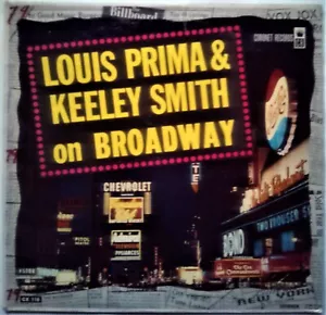 LOUIS PRIMA & KEELY SMITH ON BROADWAY VINTAGE '58 CX110 VERY GOOD PLUS 33 rpm LP - Picture 1 of 6