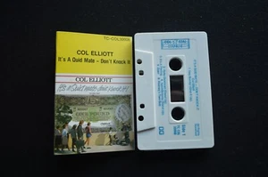 COL ELLIOTT IT'S A QUID MATE DON'T KNOCK IT RARE NEW ZEALAND CASSETTE TAPE!  - Picture 1 of 2