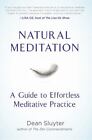 Natural Meditation: A Guide to Effortless Meditative 
