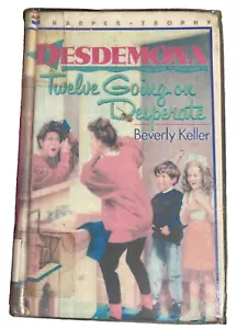 Desdemona Twelve Going on Desperate~Keller Beverly~5.0/5 Level~USED~Ex-Library - Imagen 1 de 5