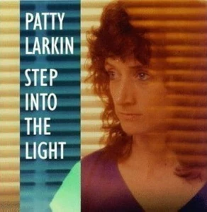 CD 1985, Patty Larkin – Step Into The Light - Very Good! - Bild 1 von 3