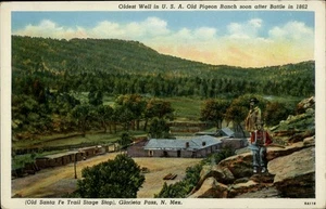Glorieta Pass,NM Oldest Well Pigeon Ranch New Mexico Postcard - Picture 1 of 2