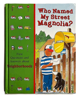 Who Named My Street Magnolia? First Questions & Answers about Neighborhoods NEW! Foto 1 de 4