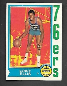 LEROY EILLIS 1974-75 TOPPS BASKETBALL #111  76'ERS  SEE SCAN