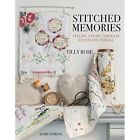 Stitched Memories - Paperback NEW Rose, T. 24/07/2018