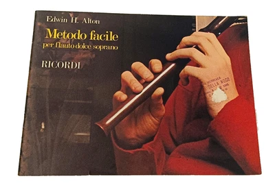 Metodo facile per flauto dolce soprano Ricordi Edwin H. Alton metodo didattico - Immagine 1 di 4