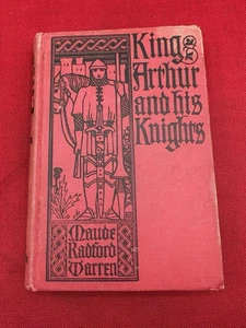 Ausgabe 1928 von König Arthur und seine Ritter von Maude Radford Warren Hardcover - Bild 1 von 7