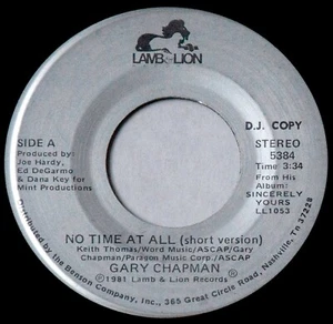 CHAPMAN GARY *VG* "NO TIME AT ALL" 1981 US LAMB & LION RECORDS PROMO VINYL 45 - Picture 1 of 1