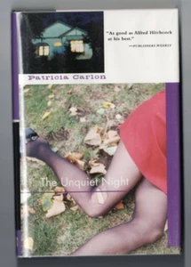 CRIME FICTION , THE UNQUIET NIGHT by PATRICIA CARLON , HC/DJ pbl 2000 - Bild 1 von 1