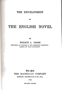 El desarrollo de la novela inglesa - Wilbur Cross - HC 1916 - Imagen 1 de 5