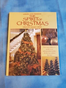 The Spirit Of Christmas Creative Holiday Ideas Leisure Arts  Book 17 Softcover  - Picture 1 of 1