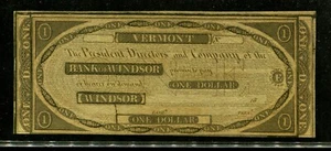 VERMONT 1830's - Bank of Windsor One Dollar Choice Crisp Uncirculated - Picture 1 of 2