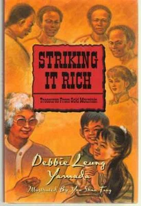 Striking It Rich : Treasures from Gold Mountain by Debbie Leung Yamada SIGNED - Picture 1 of 2