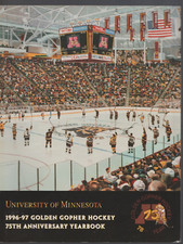 1996-97 University of Minnesota Gopher Hockey Yearbook NCAA 75th Anniversary Ed.