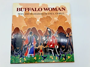 Signed Vintage 1984 1st Edition BUFFALO WOMAN by Paul Goble HCDJ - Picture 1 of 17