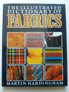 THE ILLUSTRATED DICTIONARY OF FABRICS by Martin Hardingham - Picture 1 of 12