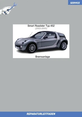 Smart Roadster (2003-2005) Reparaturanleitung Bremsanlage Typ 452 - Bild 1 von 4