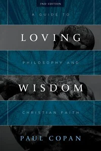Loving Wisdom: A Guide to Philosophy and Christian Faith .. NEW - Imagen 1 de 1