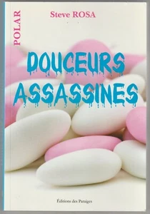 Douceurs assassines Steve Rosa - Bild 1 von 1