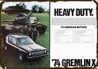 1974 AMC GREMLIN X Car & ARMY TANK Vintage Look DECORATIVE REPLICA METAL SIGN