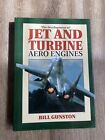 The Development Of Jet And Turbine Aero Engines Hardcover Book by Bill Gunston