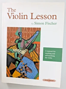 The Violin Lesson Simon Fischer Teaching & Self Teaching Violin Paperback 2013 - Imagen 1 de 21