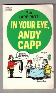 In Your Eye, ANDY CAPP [1967 R2410] Fawcett paperback (VG+) Smythe 449-02410-060 - Picture 1 of 3