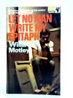Let No Man Write My Epitaph (Wilard Motley - 1969) (ID:95812)