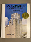 Livre du patrimoine architectural de Jacksonville couleur mise à jour édition MCM wayne bois