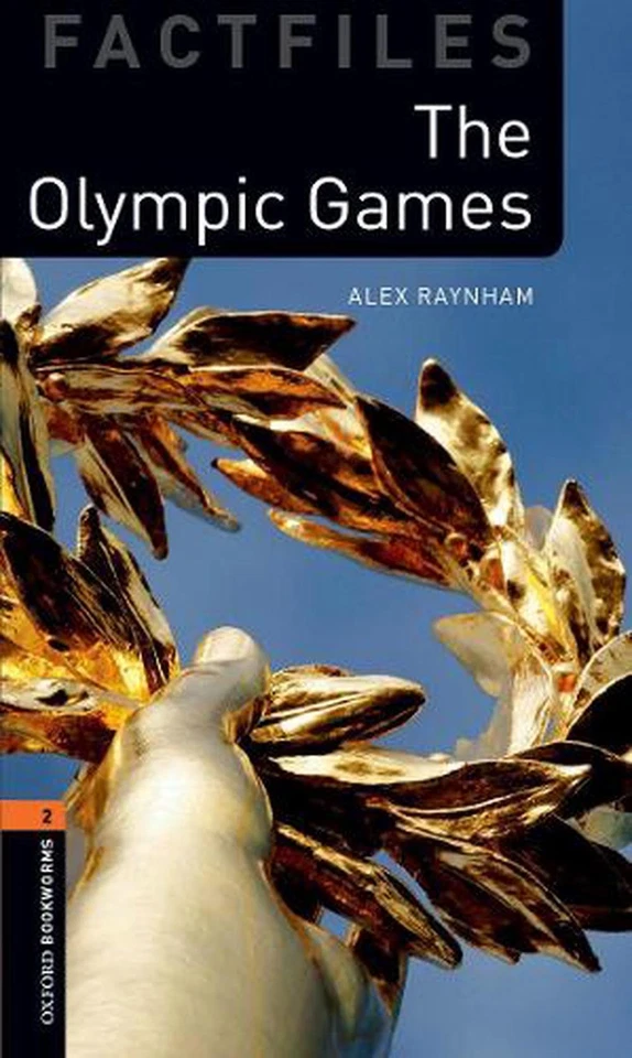 Oxford Bookworms Library Factfiles: Level 2:: The Olympic Games by Alex Raynham  - Image 1 of 1