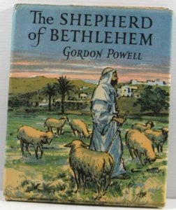 The Shepherd of Bethlehem by Gordon Powell 1961 HC Gospel story Religion book - Picture 1 of 15