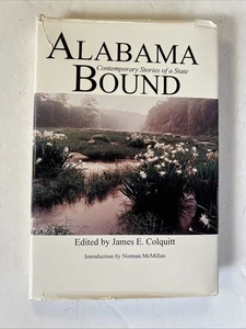 ALABAMA BOUND : Contemporary Stories of a State BOOK James Colquitt - Bild 1 von 18