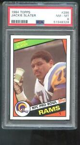 1984 Topps #286 Jackie Slater Rams RC ROOKIE NM-MT PSA 8 Graded Football Card