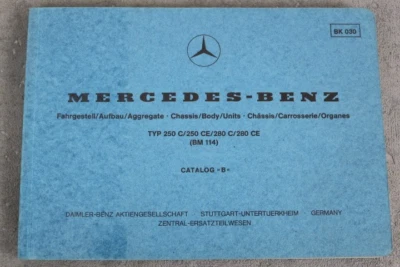 Mercedes Benz 250 C  250 CE  280 C  280 CE "114" Ersatzteil-Liste - 1975 / 1978 - Bild 1 von 4