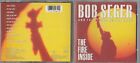 Bob Seger & The Silver Bullet Band - The Fire Inside Cd 1991 Early Press Capitol