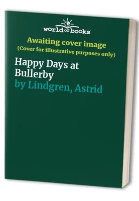 Happy Days at Bullerby, Lindgren, Astrid - Image 1 of 2