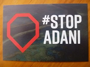 POSTCARD..STOP ADANI MINING..STOP COAL MEGA-MINE..BIGGEST COAL MINE IN AUSTRALIA - Bild 1 von 2
