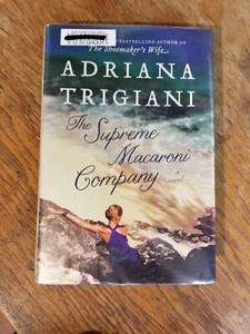The Supreme Macaroni Company: A Novel - Hardcover By Trigiani, Adriana - Picture 1 of 2