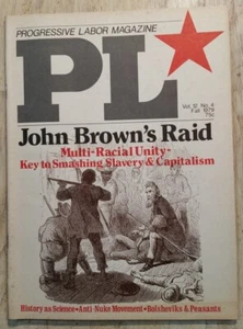 Herbst 1979 PL Progressive Labor Magazin John Browns Raid Multi-Racial Unity - Bild 1 von 2