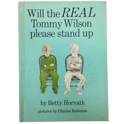 Will The Real Tommy Wilson Please Stand Up By Betty Horvath 1969 Franklin Watts - Image 1 of 4