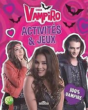 Chica Vampiro - Activités et Jeux 100% Vampire de RCN TELE... | Livre | état bon