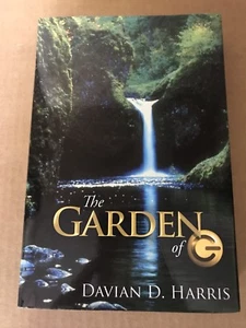 The Garden of E by Davian D. Harris (2013, Hardcover) - Picture 1 of 2