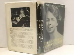 Reluctant First Lady by Lorena A. Hickok. 1962. HC. DJ. 176pp. Ex Library - Imagen 1 de 12