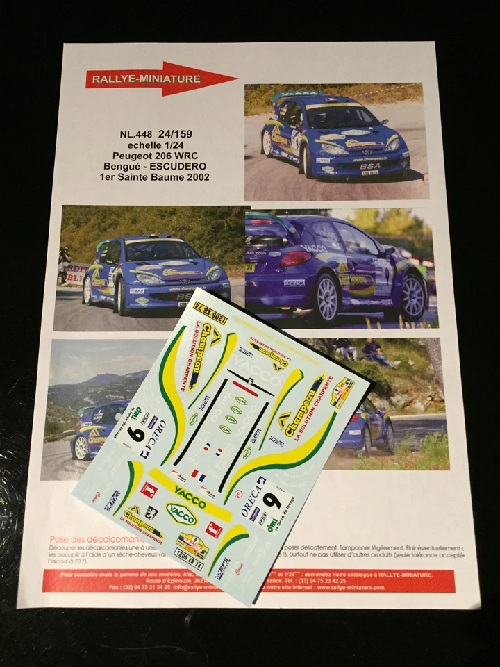 DECALS 1/24 PEUGEOT 206 BENGUE RALLYE DE LA SAINTE BEAUME 2002 RALLY - Photo 1/1