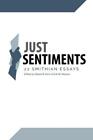 Daniel B. Klein Erik W. Matson Just Sentiments (Paperback) (US IMPORT)