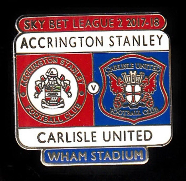 ACCRINGTON STANLEY V CARLISLE UNITED 2017-18 - Pin Badge - Image 1 of 1