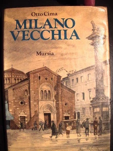 OTTO CIMA in MILANO VECCHIA  1^ EDIZIONE MURSIA 1976 - Picture 1 of 1
